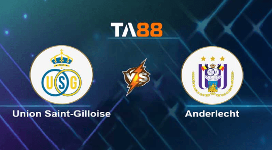 TA88 Soi kèo nhận định Union Saint Gilloise vs Anderlecht, 01h45 ngày 29/07/2023